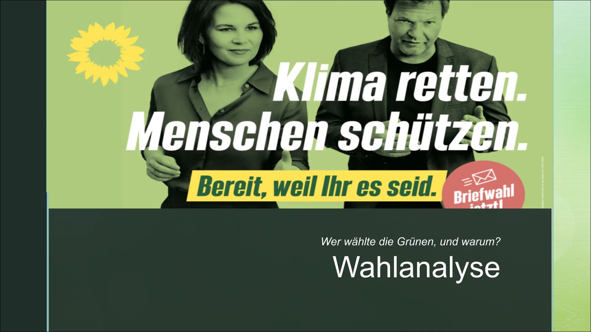 Franka Hahn, Medea Will,
Sarah Brell - Q1b
..Deutschland: alles ist drin“
Bündnis 90
Die Grünen
- seit 1983 - Verkehr
▪ Vision Zero: Tempoli