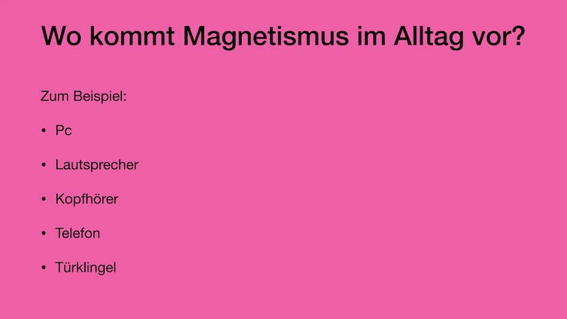 Grundlagen des Magnetismus • Was ist Magnetismus?
Ferromagnetismus
• Wie funktioniert Magnetismus?
Magnetfelder
Magnetischer Nord- und Südpo