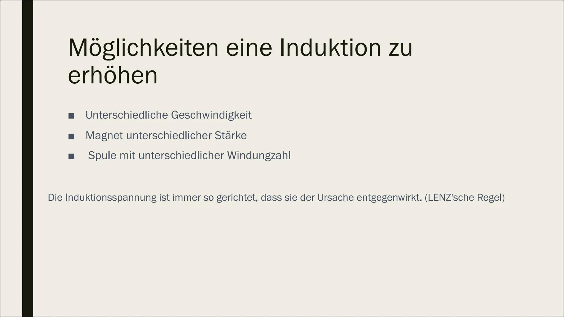 # ELEKTROMAGNETISCHE
# INDUKTION

Von Erica # Inhalt

- Definition
- Erzeugung von Induktion Spannung
- Möglichkeiten eine Induktion zu erhö