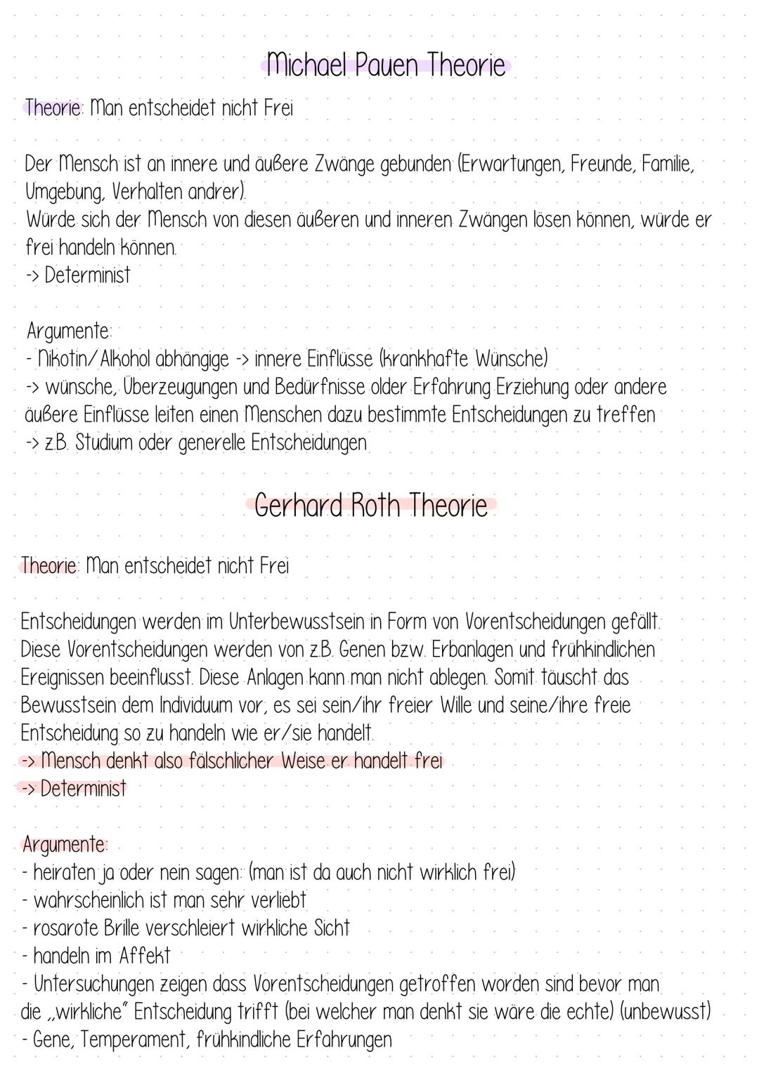 Michael Pauen Theorie
Theorie: Man entscheidet nicht Frei
Der Mensch ist an innere und äußere Zwänge gebunden (Erwartungen, Freunde, Familie