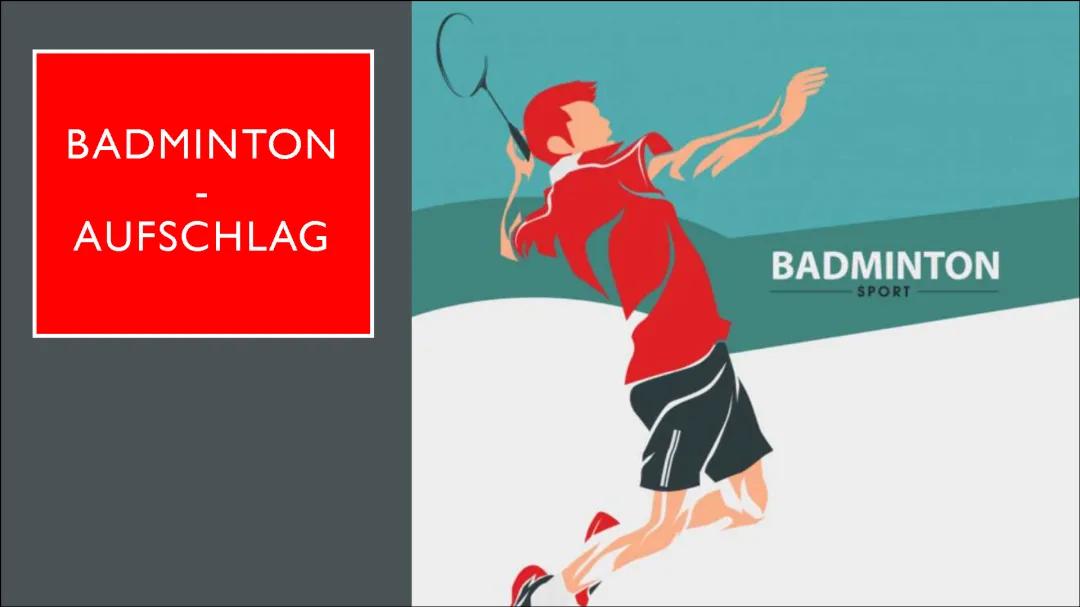 Badminton Aufschlag: Übungen, Regeln und Technik für Einzelspiele