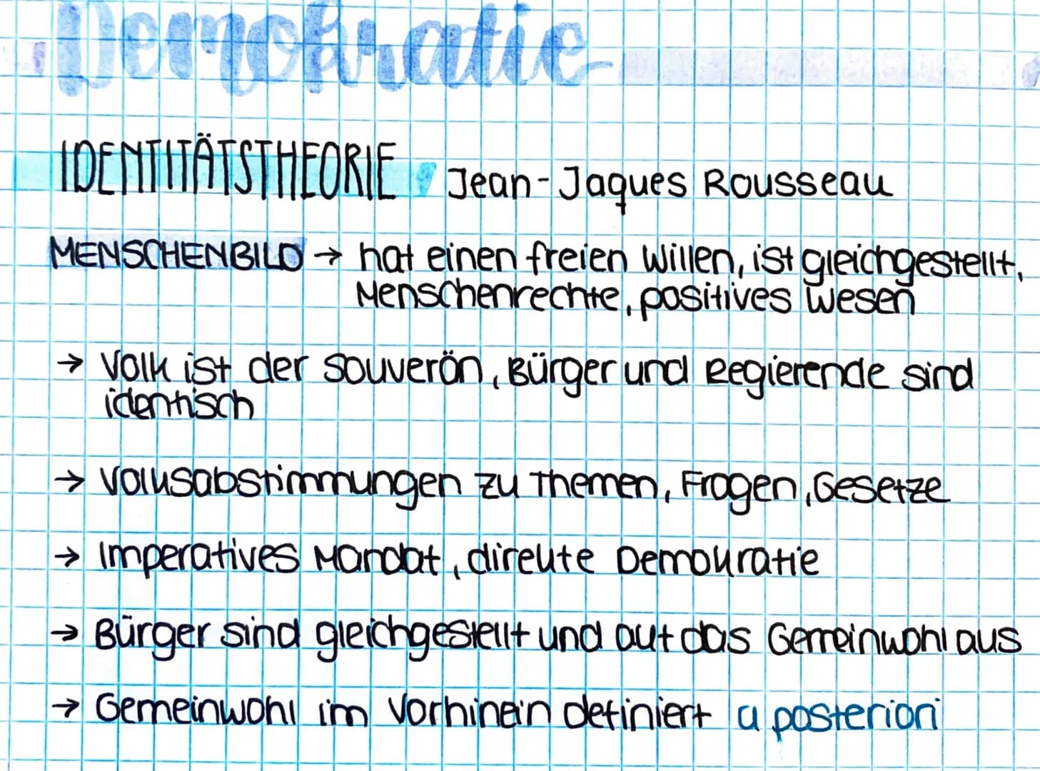Demokratic
IDENTITATSTHEORIE Jean-Jaques Rousseau
MENSCHENBILD → hat einen freien Willen, ist gleichgestellt.
Menschenrechte, positives wese