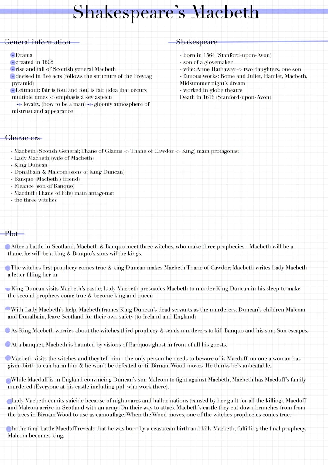 General information
Shakespeare's Macbeth
Drama
created in 1608
rise and fall of Scottish general Macbeth
devised in five acts (follows the 