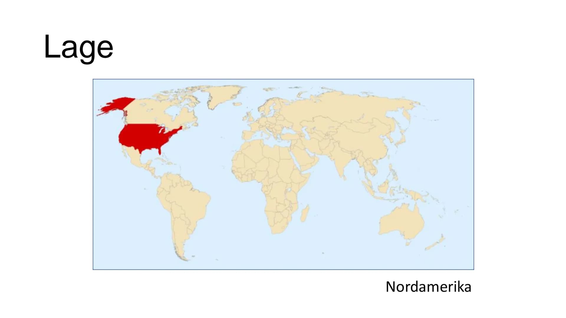 United States of America Inhaltsverzeichnis
●
●
Allgemeine Daten
Geschichte
Menü Lage
Nordamerika Bevölkerung: ca. 330 Mio.
Fläche: ca. 9'80
