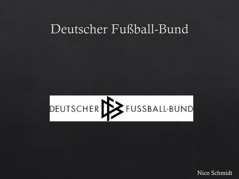 Fußball in Deutschland
Nico Schmidt Deutscher Fußball-Bund
DEUTSCHER
明
FUSSBALL-BUND
Nico Schmidt Geschichte
A
Am 28. Januar 1900 gegründet
