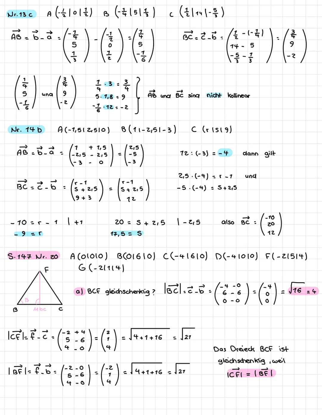 Nr. 13 c
AB-b-d
-Its 40
A (-21012) B (-²1513) C (²²/14 1 - 3 )
с
1-4
Nr. 14 b
una
AB=b-a
B
- 10 = r - 1
- 9 = r
S. 147 Nr. 20
F
Mbc
-2
ICFI=