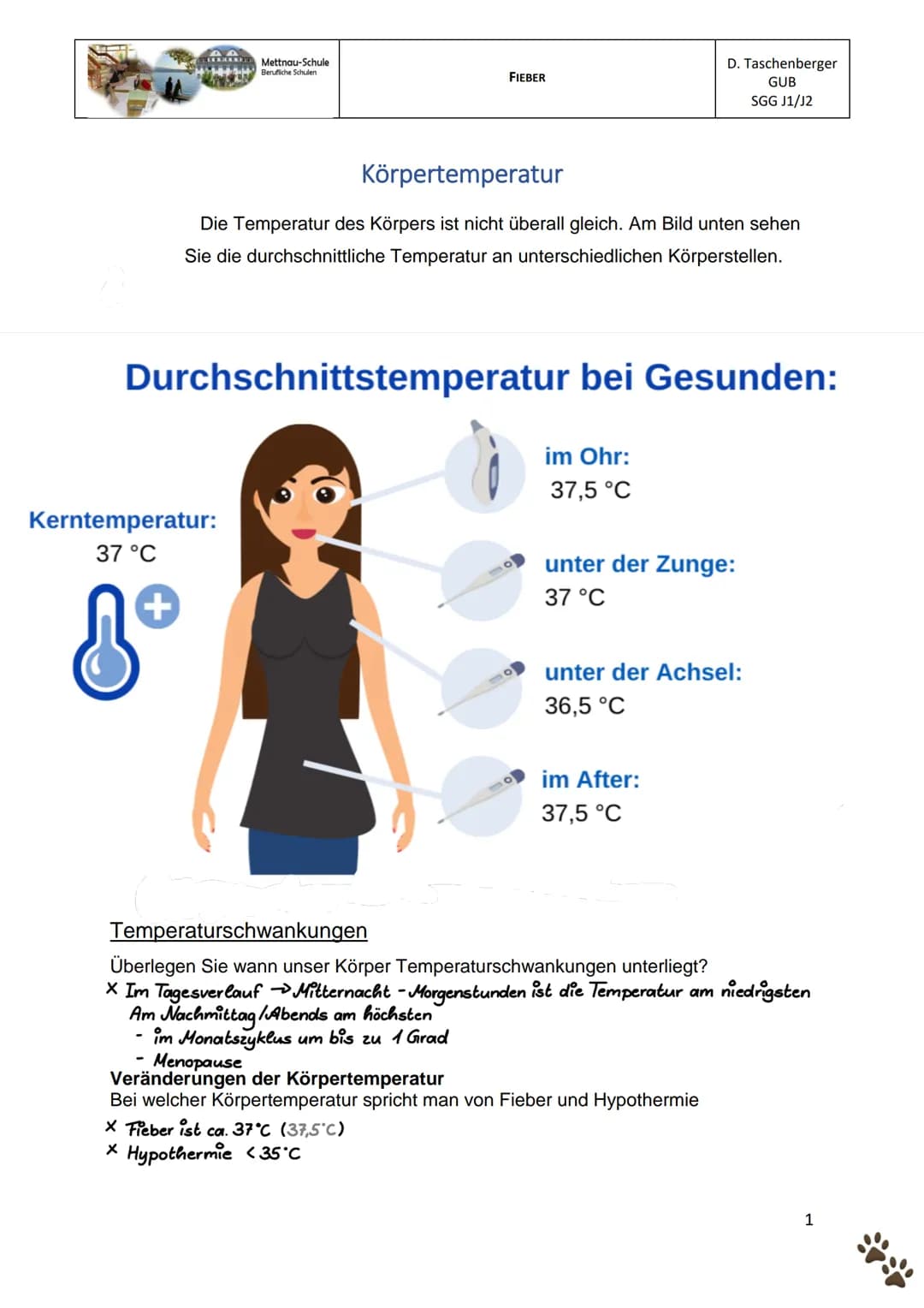 ### Körpertemperatur

Die Temperatur des Körpers ist nicht überall gleich. Am Bild unten sehen
Sie die durchschnittliche Temperatur an unter