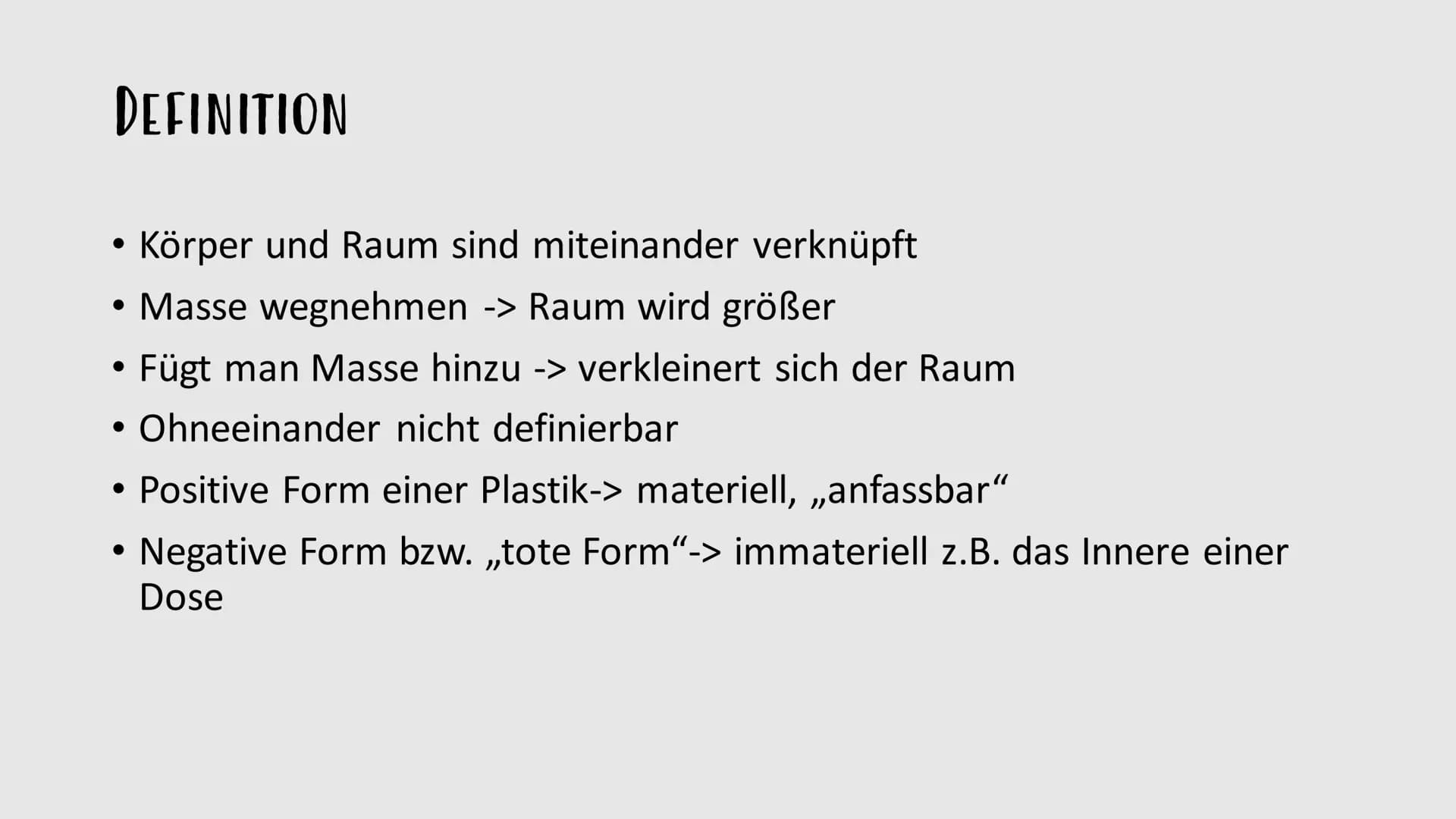 Definition
- Egal ob ein Körper natürlich oder künstlich ist, dieser kann nur in
einem realen Raum existieren
-Der Raum lässt sich nur mithi