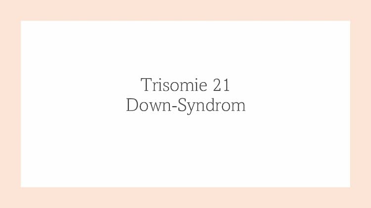 Know Trisomie 21 / Downsyndrom thumbnail