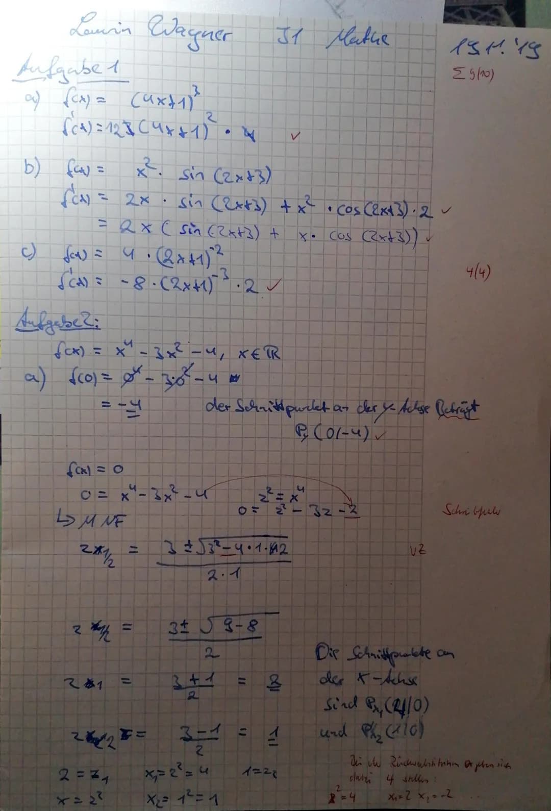 a)
Teil A ohne Hilfsmittel
Aufgabe 1
Bilde jeweils die Ableitungsfunktion:
a) f(x): (4x + 1)³
b) f(x) = x² sin(2x + 3)
c) f(x)
b)
=
4
(2x+1)