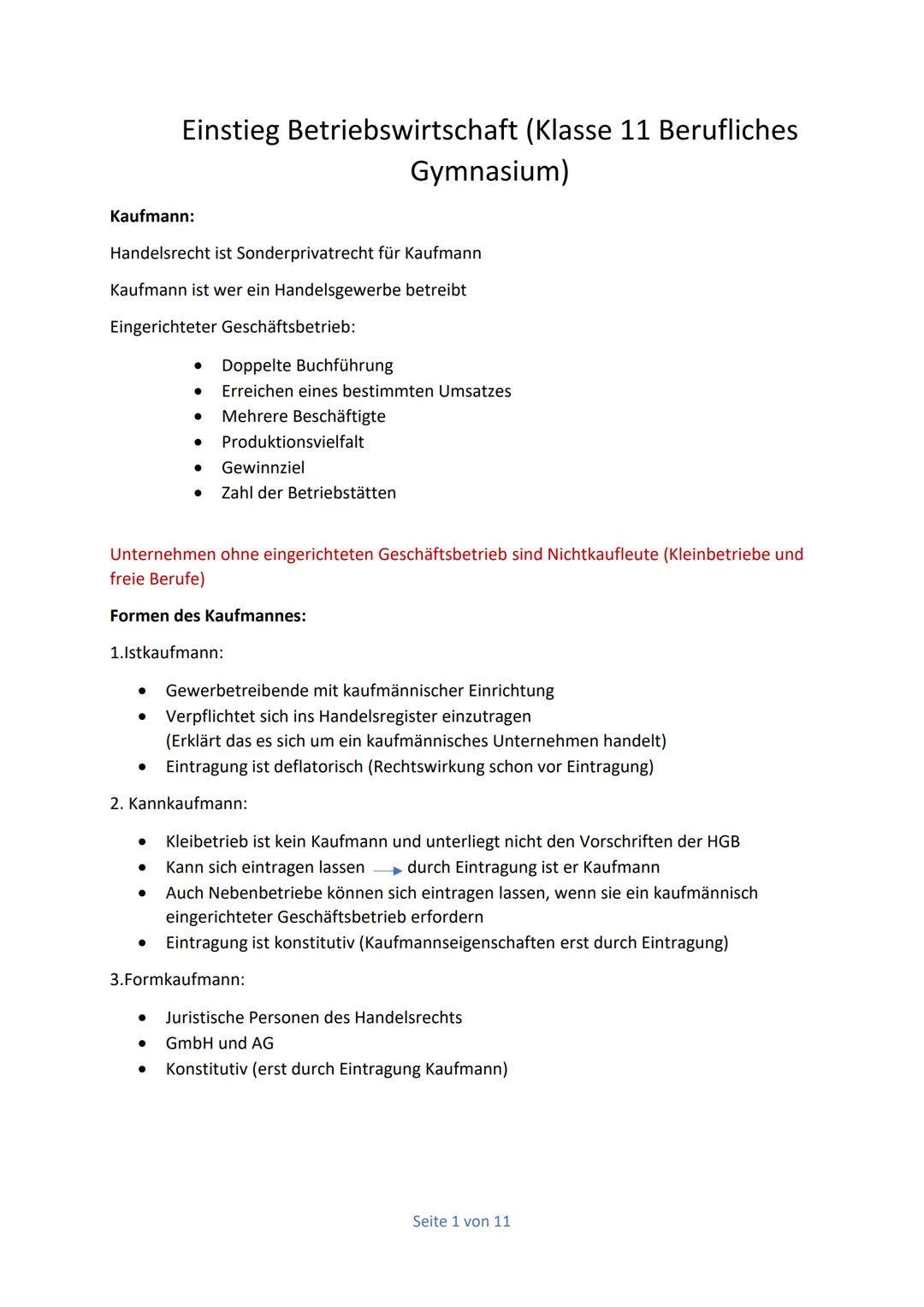 # Einstieg Betriebswirtschaft (Klasse 11 Berufliches
Gymnasium)

Kaufmann:

Handelsrecht ist Sonderprivatrecht für Kaufmann

Kaufmann ist we