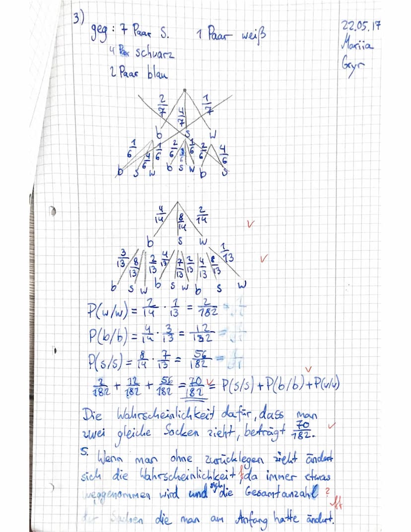 Name:
Mariia Gryn
Kooperative
Gesamtschule
Sittensen
Mathematikarbeit Nr. 4 im SJ 16/17 - Klasse 8b31
Datum: 8631
Aufgabe 1
In einer Urne be
