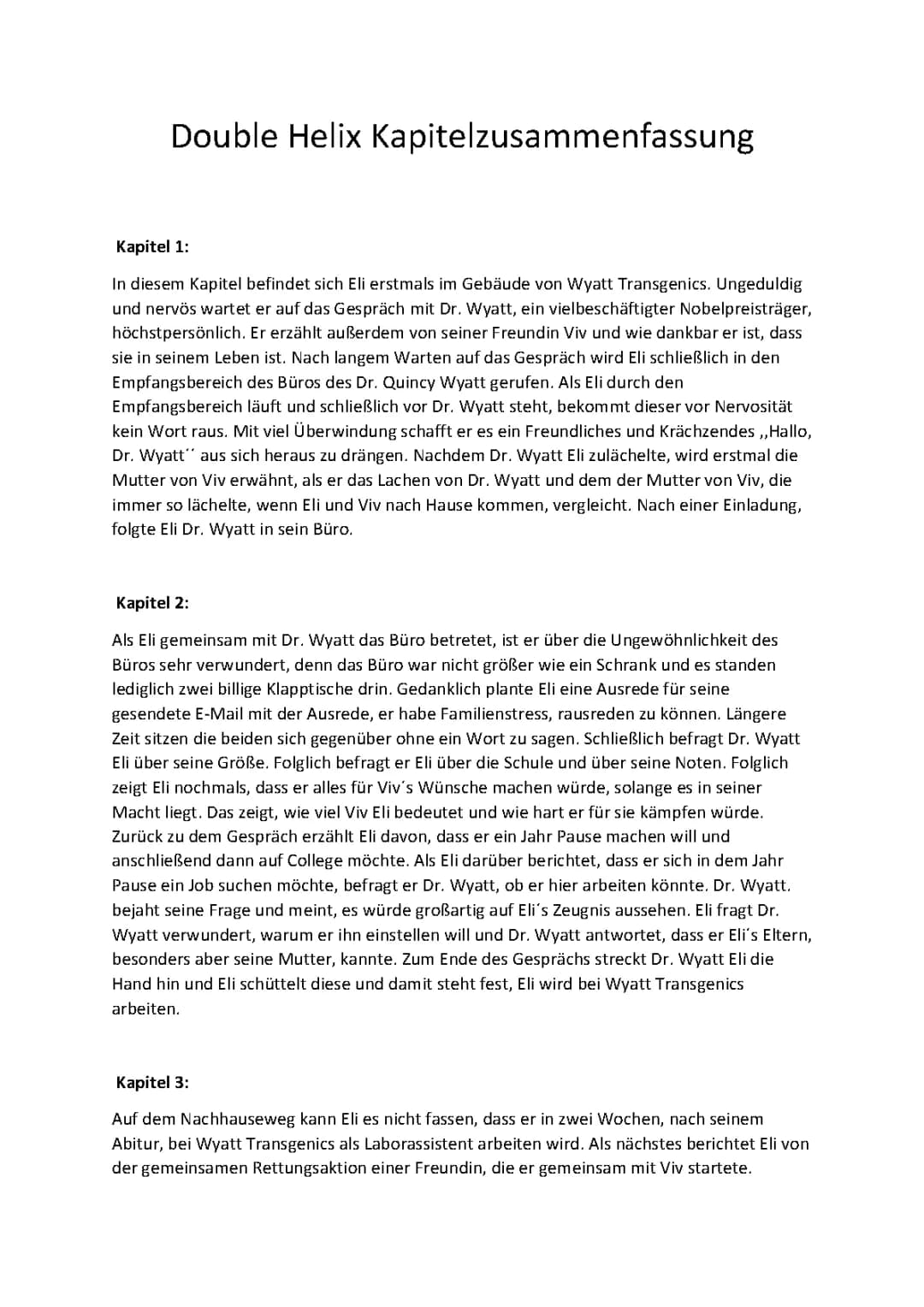 Double Helix Kapitel 1 Zusammenfassung: Arbeit bei Wyatt Transgenics und Bedeutung von Viv für Eli