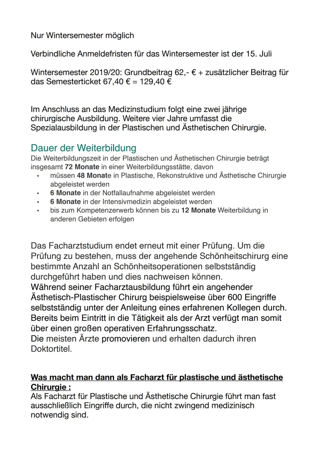 Plastische und ästhetische Chirurgie
Ich würde nach meinem Abitur gerne Medizin studieren und mich
danach auf plastische und ästhetische Chi