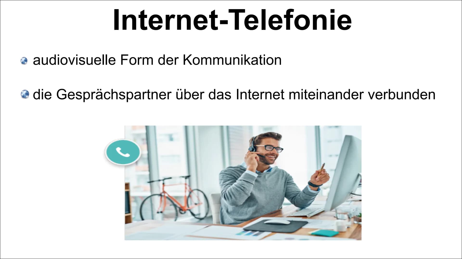 €!
[+((
|
30
Kommunikation im Internet Unterschiede der Kommunikation im Internet
Arten der Kommunikation im Internet
Funktionsweise
Vorteil