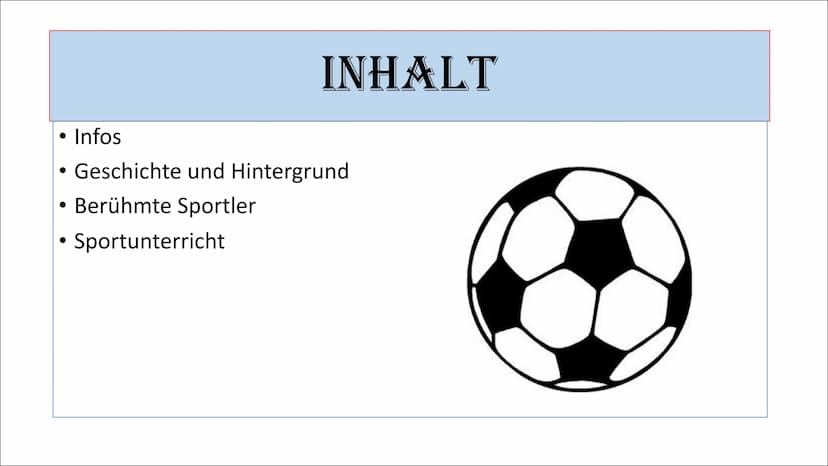FUBBALL
Präsentation von Dorina
Di sala
SELECT INHALT
Infos
Geschichte und Hintergrund
Berühmte Sportler
Sportunterricht FO
Varisade
DERBY
B