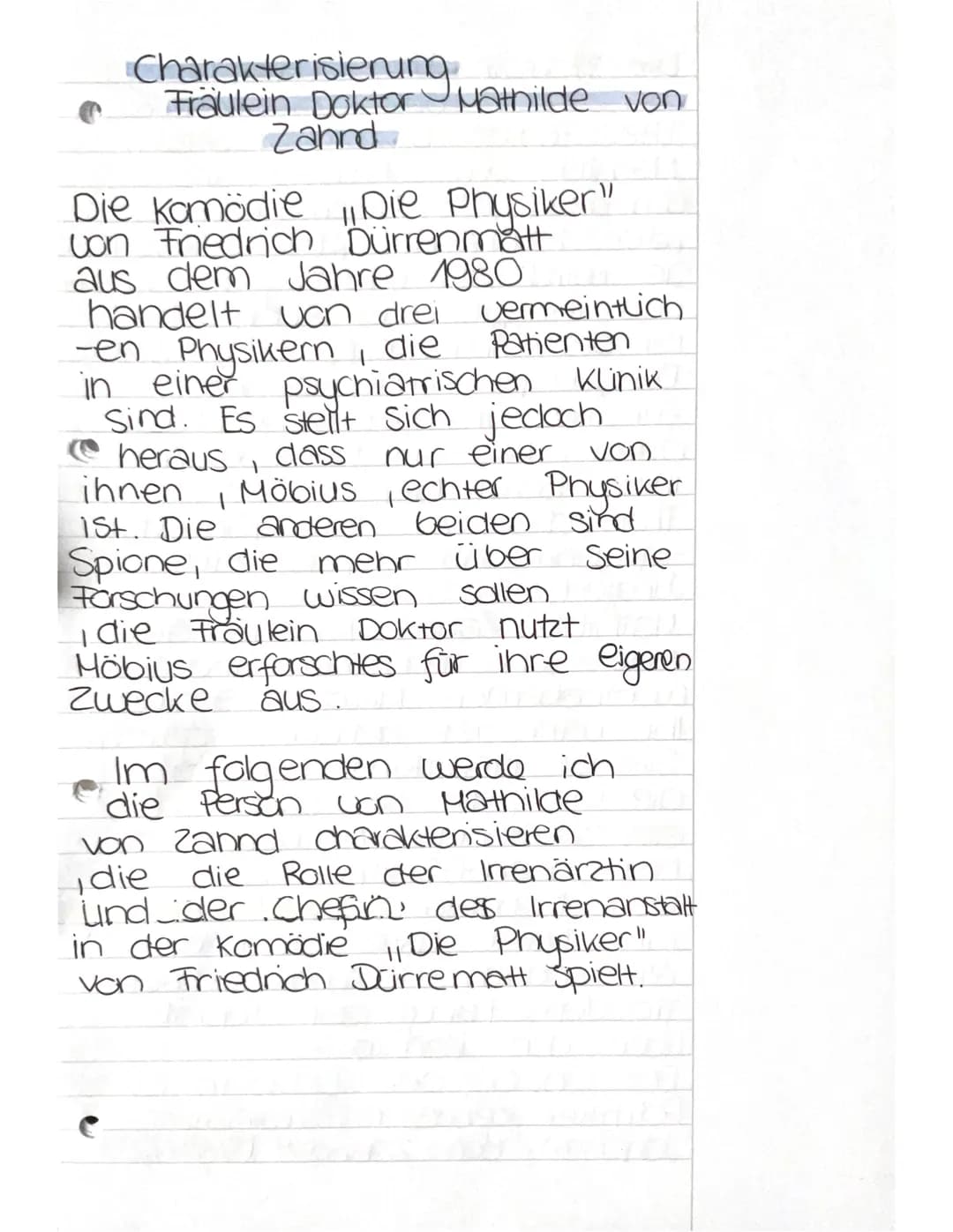 Fräulein Doktor Mathilde von
Zahnd
Die Komödie "Die Physiker"
von Friedrich Dürrenmatt
aus dem Jahre 1980
handelt von drei vermeintlich
-en 