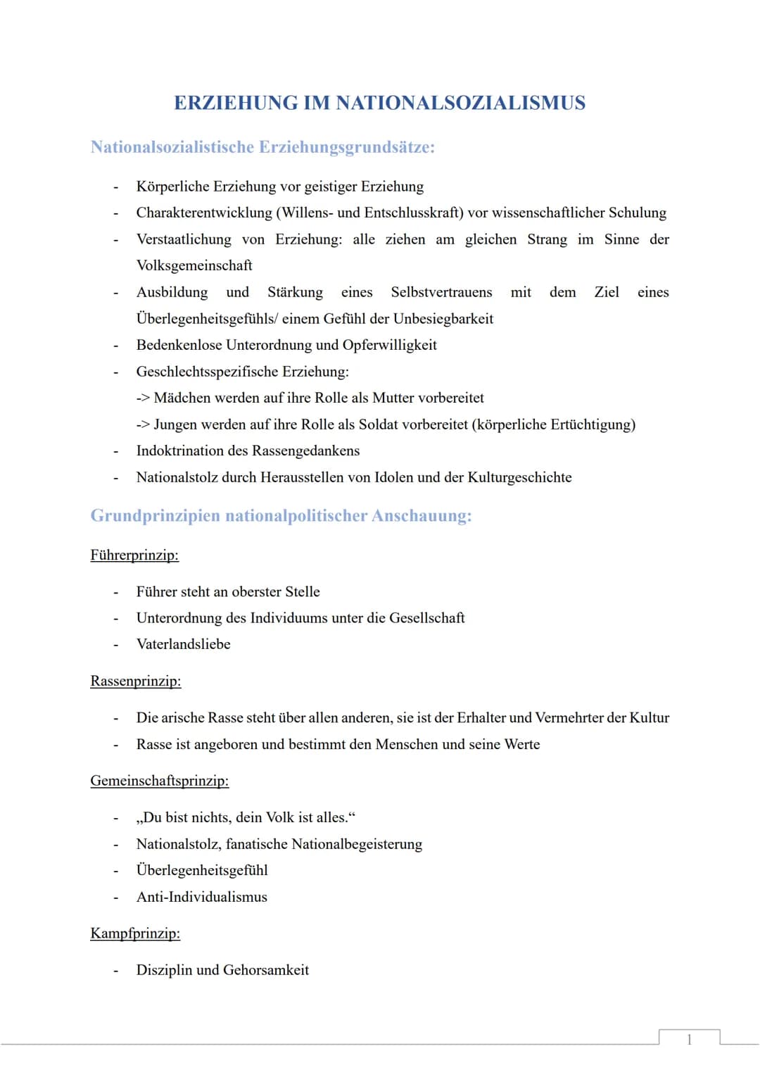 ERZIEHUNG IM NATIONALSOZIALISMUS
Nationalsozialistische Erziehungsgrundsätze:
Körperliche Erziehung vor geistiger Erziehung
Charakterentwick