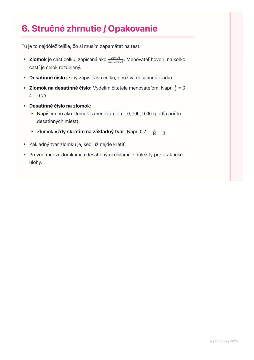 # Zlomky a desatinné čísla

## 1. Prehľad a úvod

Takže, na hodine matematiky si teraz opakujeme zlomky a desatinné čísla. Je
to dôležité, l