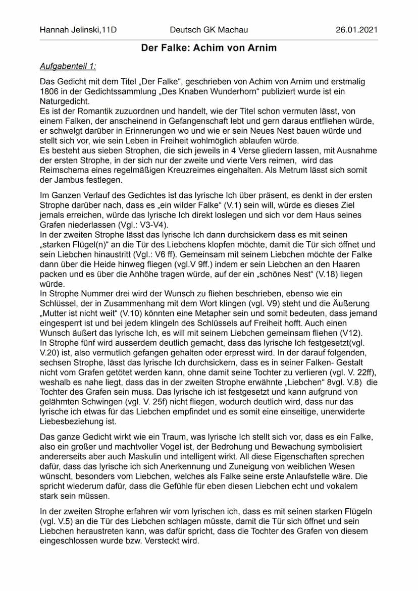 okumente
HannahJelinski.11D. DeutschGK.22.0...
BEARBEITEN
In der dritten Strophe fragt das lyrische Ich das Liebchen, ob es nicht die Schlüs