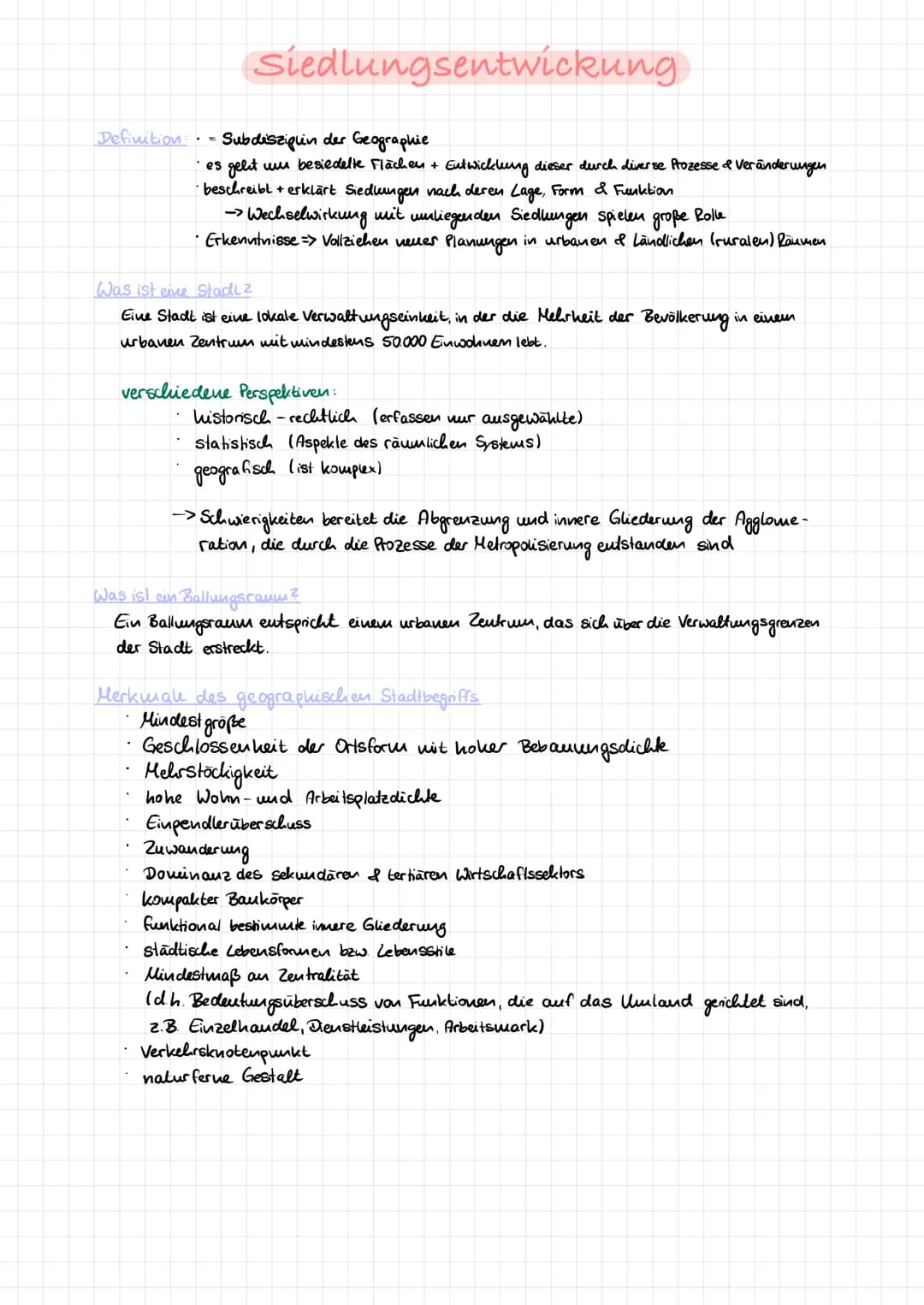 Definition:
Siedlungsentwickung
Subdisziplin der Geographie
· es geht um besiedelte Flächen + Entwicklung dieser durch diverse Prozesse & Ve
