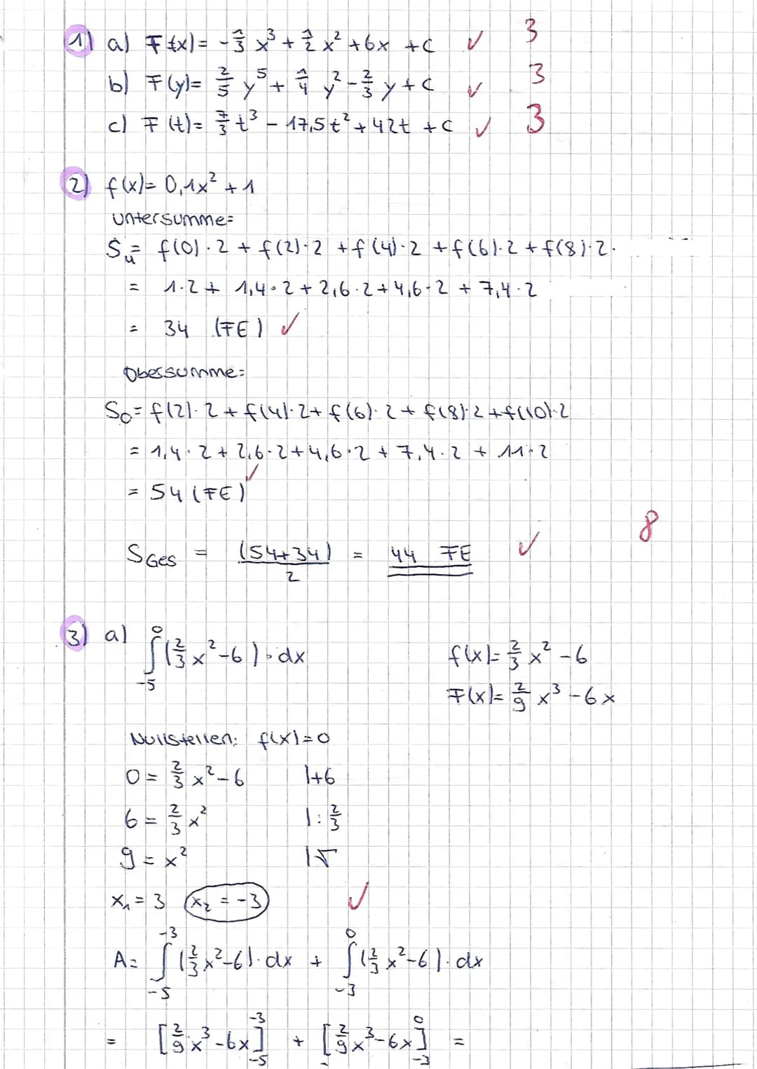 1. Matheklausur Q1
Aufgabe 1:
Bestimmen Sie die Stammfunktionen F für folgende Funktionen f!
a) f(x)=-x²+x+6 b) f(y)=2-y¹ +0,5y-
11
10
9
Auf