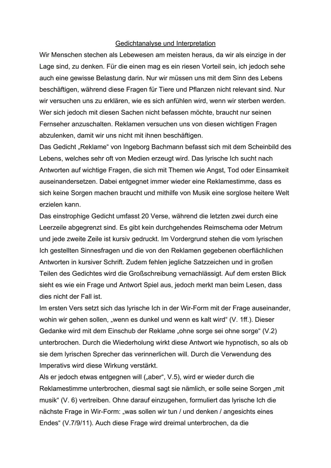 Gedichtanalyse und Interpretation
Wir Menschen stechen als Lebewesen am meisten heraus, da wir als einzige in der
Lage sind, zu denken. Für 