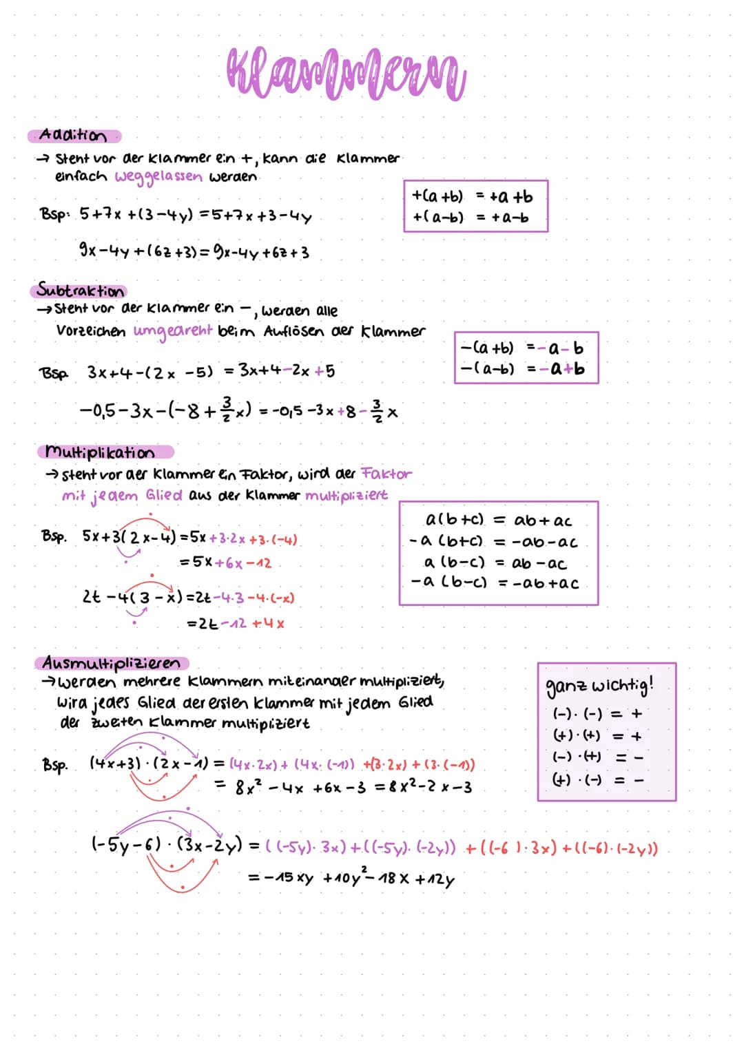 Klammern
Addition
→ Stent vor der klammer ein +, kann die klammer.
einfach weggelassen werden.
Bsp: 5+7x +(3-4y) =5+7x +3-4y
9x-4y +(62+3)=9