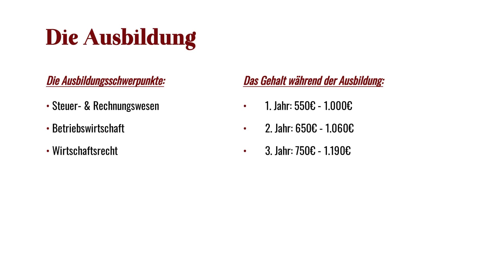 Berufsbild-
Steuerfachangestellte/r Inhaltsverzeichnis
●
●
●
●
●
Wieso der Beruf: Steuerfachangestellte/r ?
Der benötigte Schulabschluss
Ben