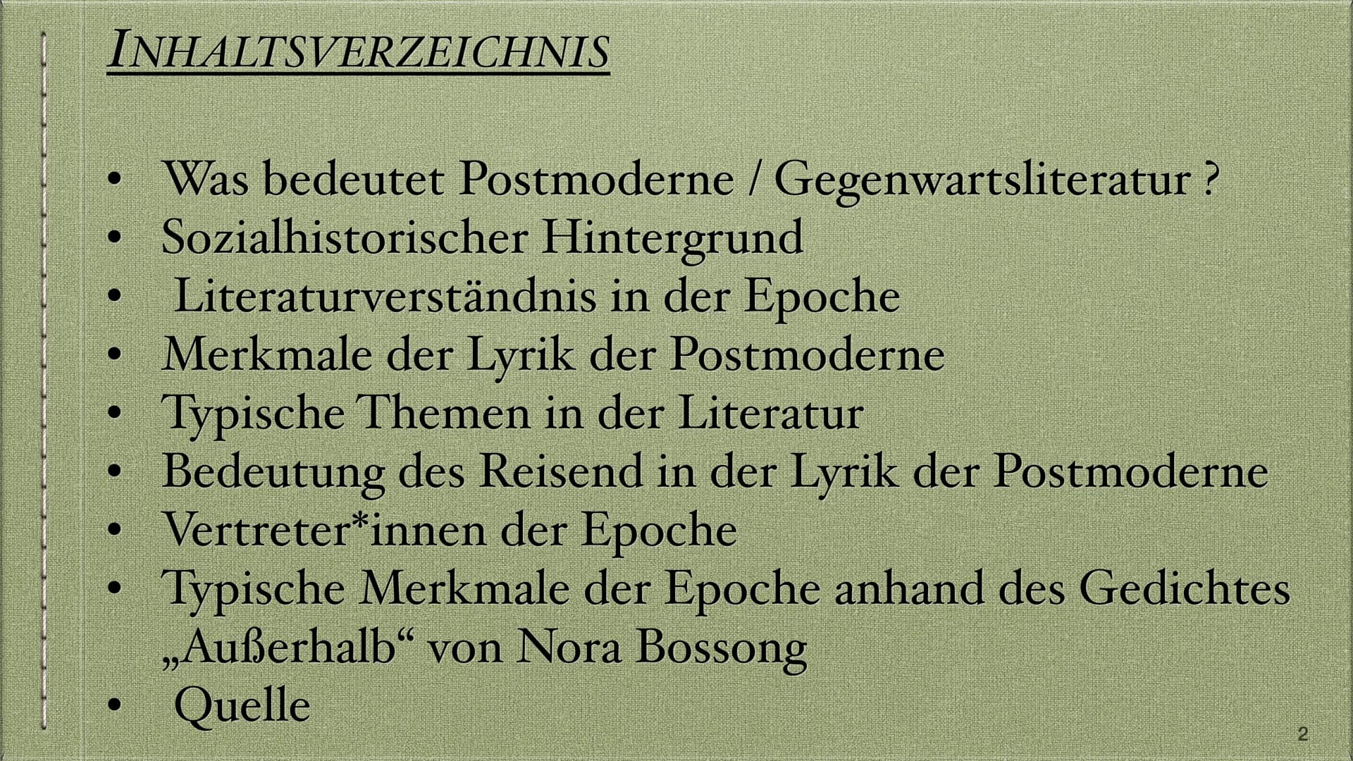 Epoche Postmoderne /
:
Gegenwartsliteratur
Victoria & Natalia Q2 INHALTSVERZEICHNIS
●
Was bedeutet Postmoderne / Gegenwartsliteratur?
Sozial