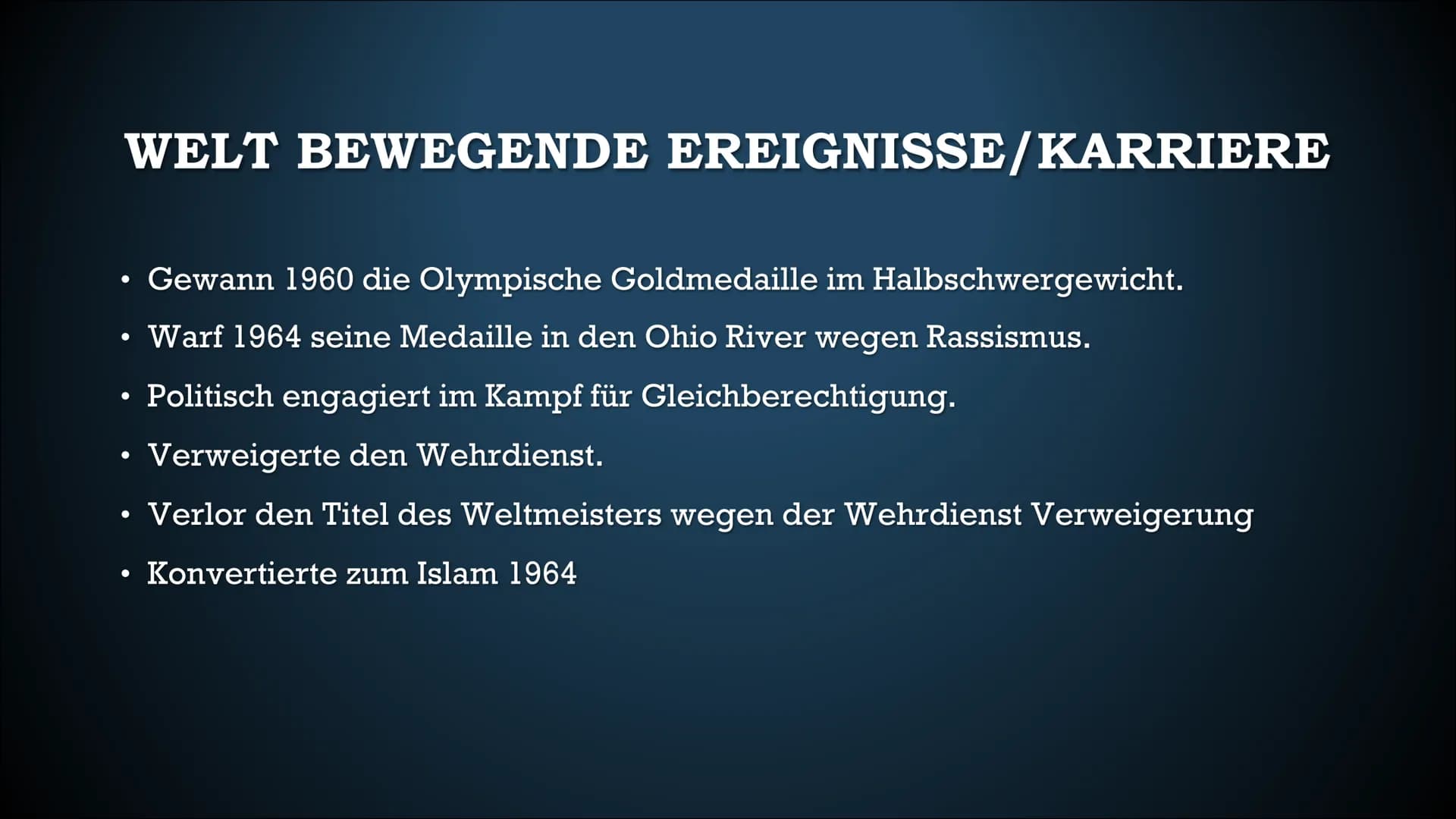 MUHAMMAD ALI ●
●
STECKBRIEF
US - Amerikanischer Box - Weltmeister.
• Begann das Boxtraining mit 12 Jahren.
Hatte einen Bruder Rahman Ali.
Wu