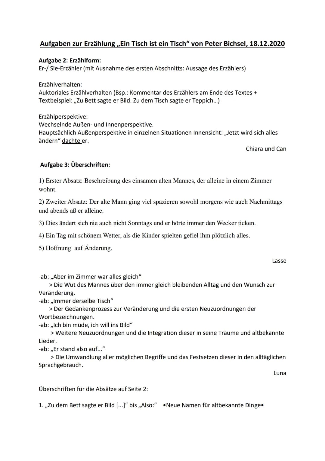 Aufgaben zur Erzählung „Ein Tisch ist ein Tisch" von Peter Bichsel, 18.12.2020
Aufgabe 2: Erzählform:
Er-/ Sie-Erzähler (mit Ausnahme des er
