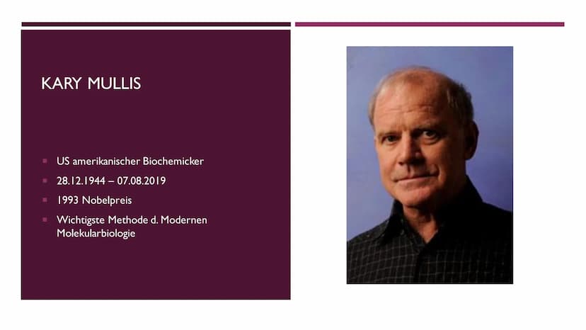 PCR UND GELELEKTROPHORESE INHALTSVERZEICHNIS
PCR
1. Was ist PCR?
2. Kary Mullis
3. Warum wird PCR durchgeführt
4. Was wird für die PCR-Reakt