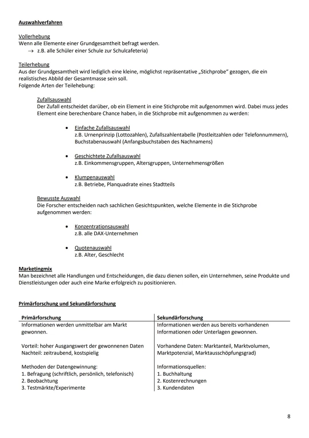 TAF 12.1 Marketing
Arten und Methoden der Marktforschung
Definition:
Ziele:
Mit Marketing wird ein Unternehmen vom Markt hergeführt. Der Kun