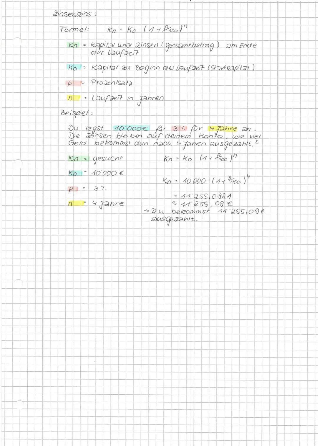 Begrife

kapital (k). Menge des Geldes

Zinsen (2) Geldberrag

→wenn man sich bei de Bank Geld leiht Stinod che
ist die veslangre Gegenleist