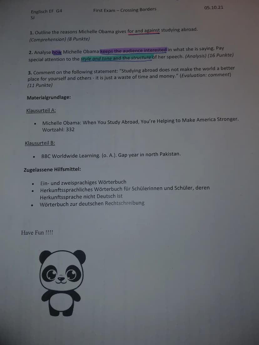 Englisch EF G4
SJ
1. Outline the reasons Michelle Obama gives for and against studying abroad.
(Comprehension) (8 Punkte)
2. Analyse how Mic