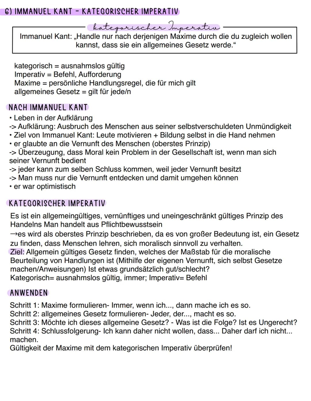 6) IMMANUEL KANT - KATEGORISCHER IMPERATIV
kategorischer Imperativ
Immanuel Kant: ,,Handle nur nach derjenigen Maxime durch die du zugleich 