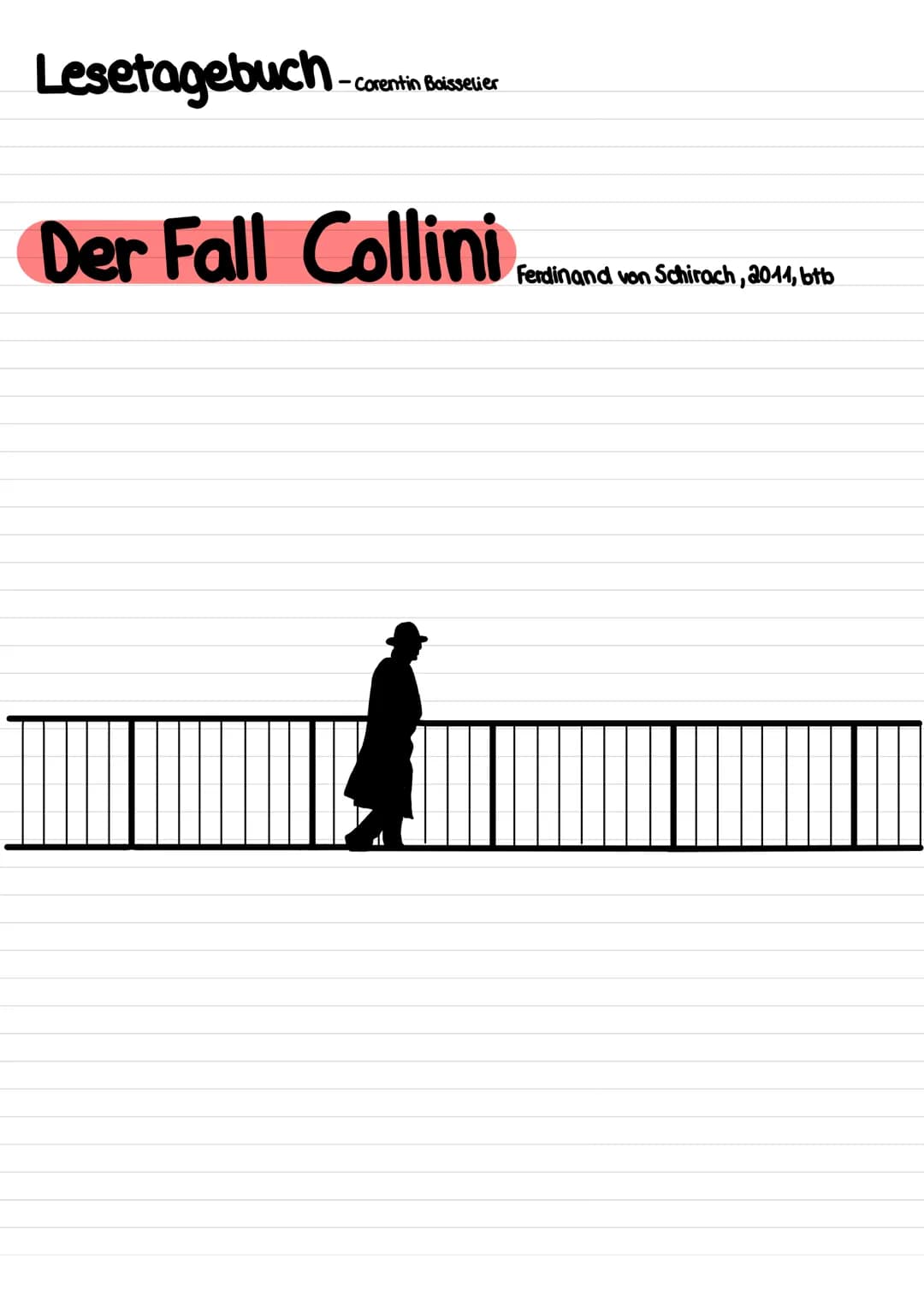 Lesetagebuch-
-Corentin Boisselier
Der Fall Collini
Ferdinand von Schirach, 2011, btb Figurenbeziehung
Figurenverzeichnis
Figuren
Zeitstrahl