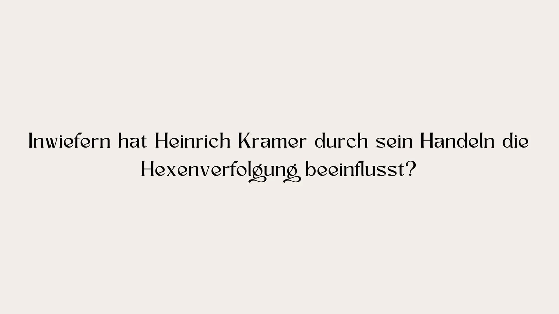 Hexenverfolgung
Anna Woelke & Veronika Chamier Cieminska 10c
Geschichte
Fr. Rühl
07.03.2023
Abb.1 Inwiefern hat Heinrich Kramer durch sein H