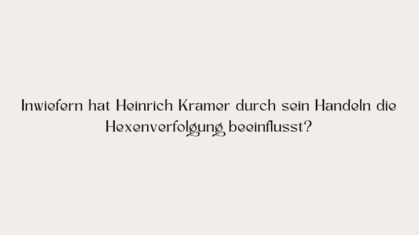 Hexenverfolgung
Anna Woelke & Veronika Chamier Cieminska 10c
Geschichte
Fr. Rühl
07.03.2023
Abb.1 Inwiefern hat Heinrich Kramer durch sein H