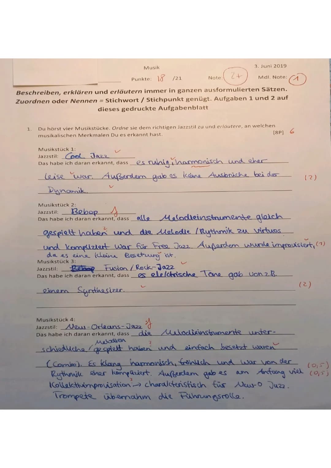 Punkte: 18/21
2+
Beschreiben, erklären und erläutern immer in ganzen ausformulierten Sätzen.
Zuordnen oder Nennen = Stichwort / Stichpunkt g