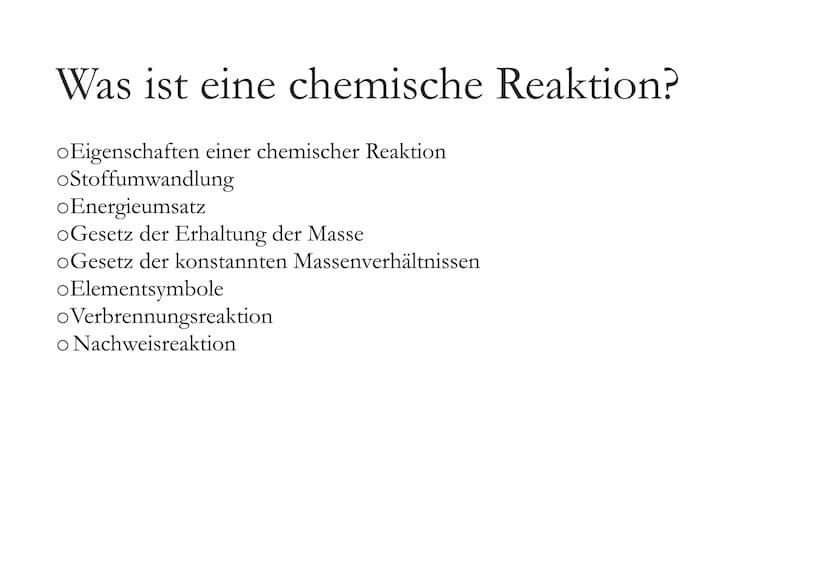 CHEMISCHE REAKTION Was ist eine chemische Reaktion?
oEigenschaften einer chemischer Reaktion
oStoffumwandlung
oEnergieumsatz
oGesetz der Erh