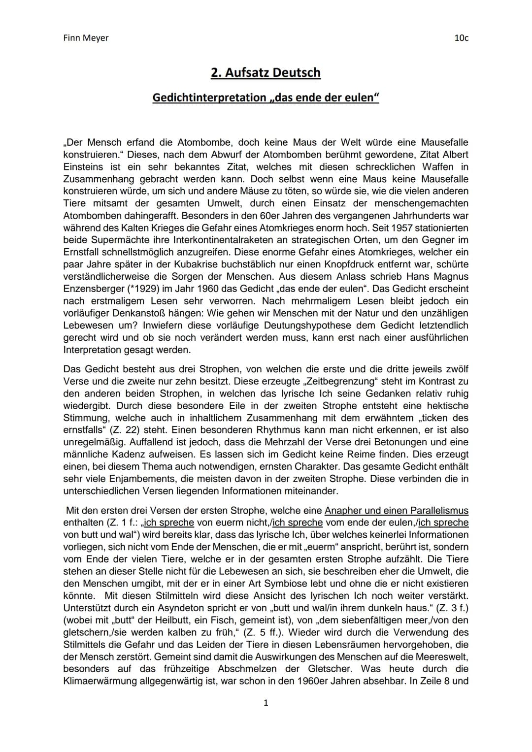 Finn Meyer
2. Aufsatz Deutsch
Gedichtinterpretation „das ende der eulen"
10c
„Der Mensch erfand die Atombombe, doch keine Maus der Welt würd