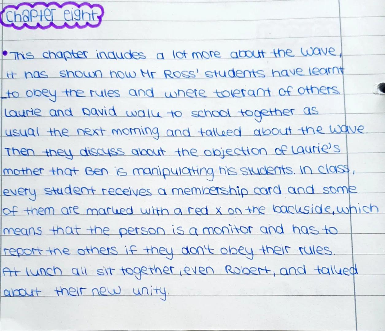 Chapter eight
This chapter includes a lot more about the wave,
it has shown how Mr Ross' students have learnt
to obey the rules and where to