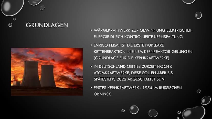 KERNKRAFTWERKE
EINE PRÄSENTATION VON SILVA, CELINA & VALERIE GRUNDLAGEN
●
WÄRMEKRAFTWERK ZUR GEWINNUNG ELEKTRISCHER
ENERGIE DURCH KONTROLLIE