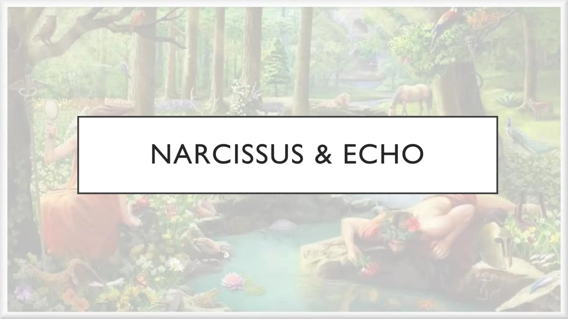 NARCISSUS & ECHO NARCISSUS iste ego sum: sensi; nec me mea fallit imago:
uror amore mei, flammas moveoque feroque.
quid faciam? roger anne r