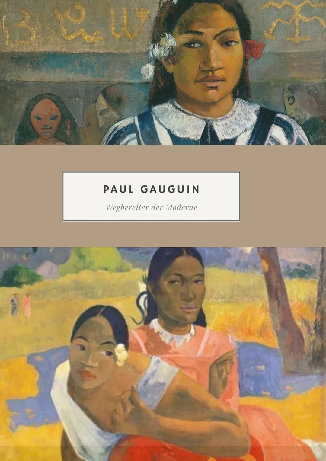 BRU
PAUL GAUGUIN
Wegbereiter der Moderne ▪ 1870
▪ 1873:
▪ 1874:
▪ 1883:
nach Tod des Vaters Rückkehr nach Frankreich und Besuch eines intern