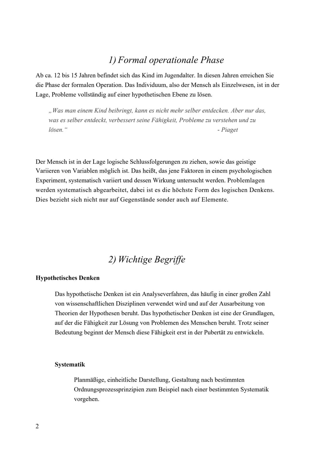 Piaget
Formal operationale Phase
Lea, Lucie, Alica
Übersicht
Im Folgenden finden Sie eine klare Übersicht von unserem Handout. Das Handout k