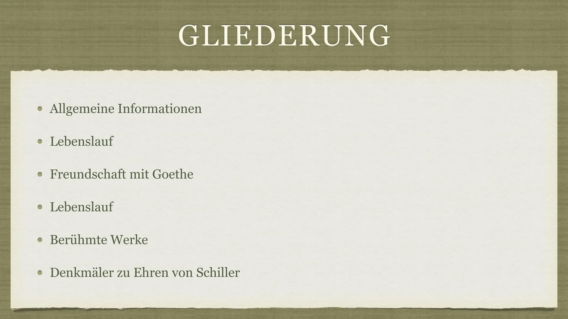 FRIEDRICH SCHILLER ● Allgemeine Informationen
• Lebenslauf
GLIEDERUNG
• Freundschaft mit Goethe
Lebenslauf
Berühmte Werke
• Denkmäler zu Ehr