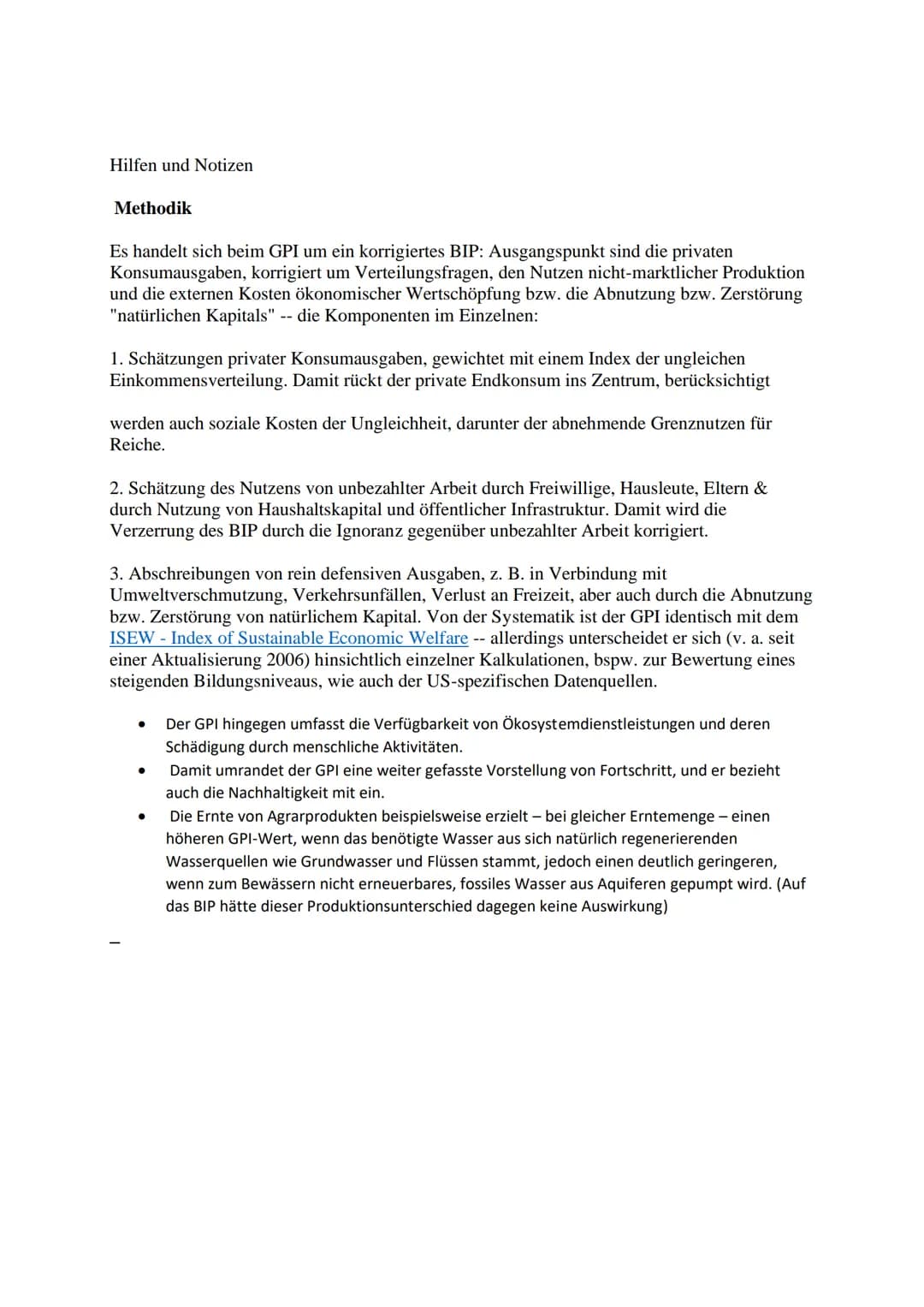 Der Genuine Progresss Indicator (GPI) deutsch: ,,Echter Fortschrittsindex
wurde 1995 von der NGO Redefining Progress auf Basis des ISEW - In